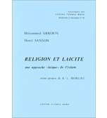RELIGION ET LAÏCITE: UNE APPROCHE LAÏQUE DE L'ISLAM, L'AR-BRELLE, CENTRE 
THOMAS MORE, 1989