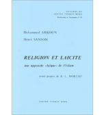 RELIGION ET LAÏCITE: UNE APPROCHE LAÏQUE DE L'ISLAM, L'AR-BRELLE, CENTRE
THOMAS MORE, 1989